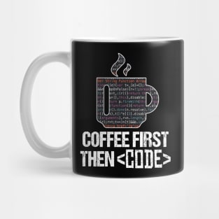 Coffee First Then Code Funny Programmer Nerd Gift Mug